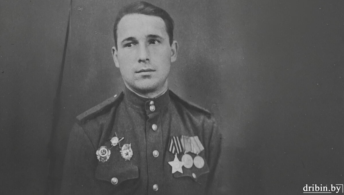 В каждой семье свой герой: военная история разведчика Николая Дятлова, уроженца Дрибинщины